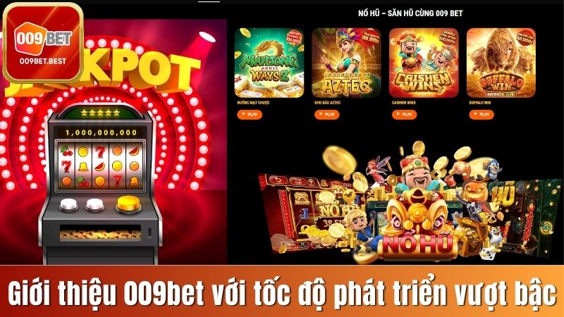 Giới thiệu 009bet với tốc độ phát triển vượt bậc