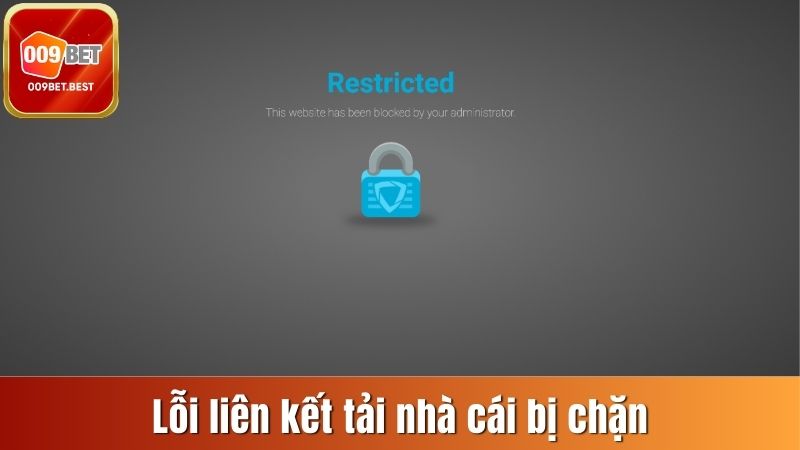Lỗi liên kết tải nhà cái bị chặn