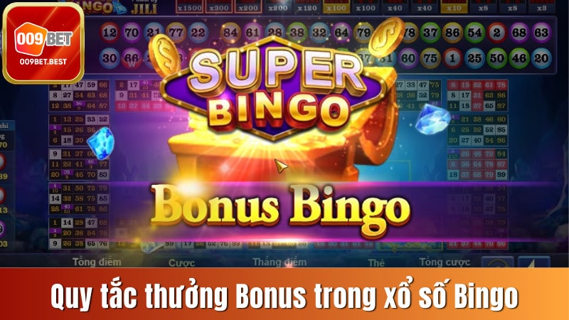 Quy tắc thưởng bonus trong xổ số Bingo